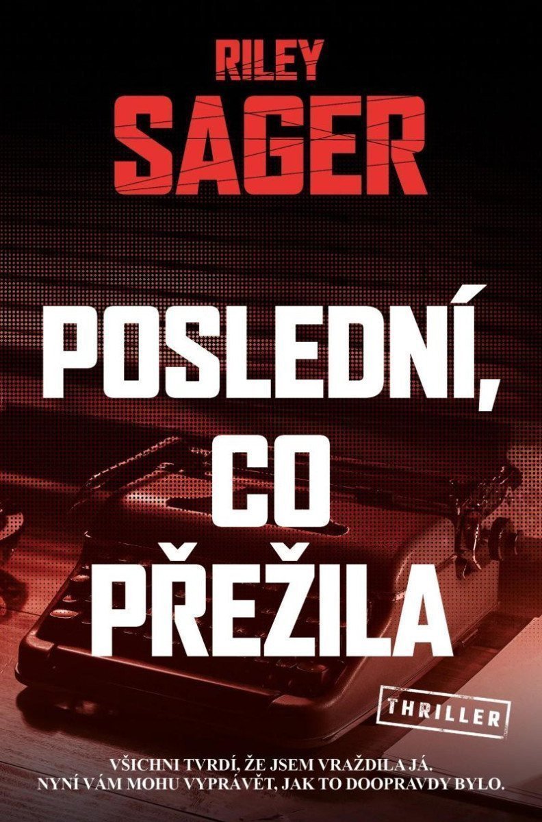 Poslední co přežila – Sager Riley