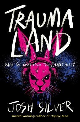 Traumaland – Silver Josh