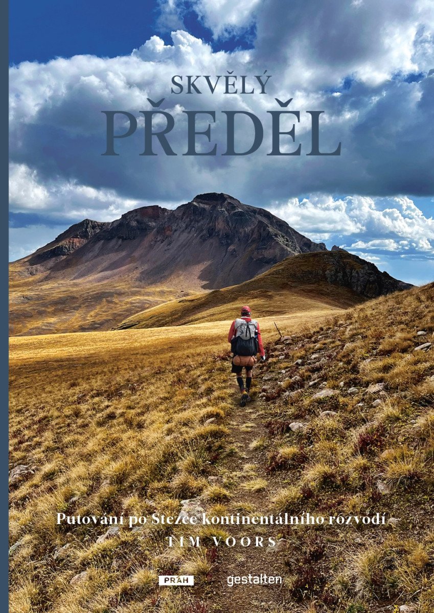 Skvělý předěl - Putování po Stezce kontinentálního rozvodí – Voors Tim