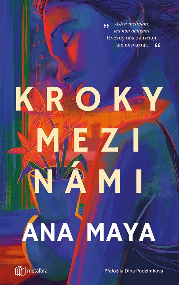 Kroky mezi námi – Maya Ana