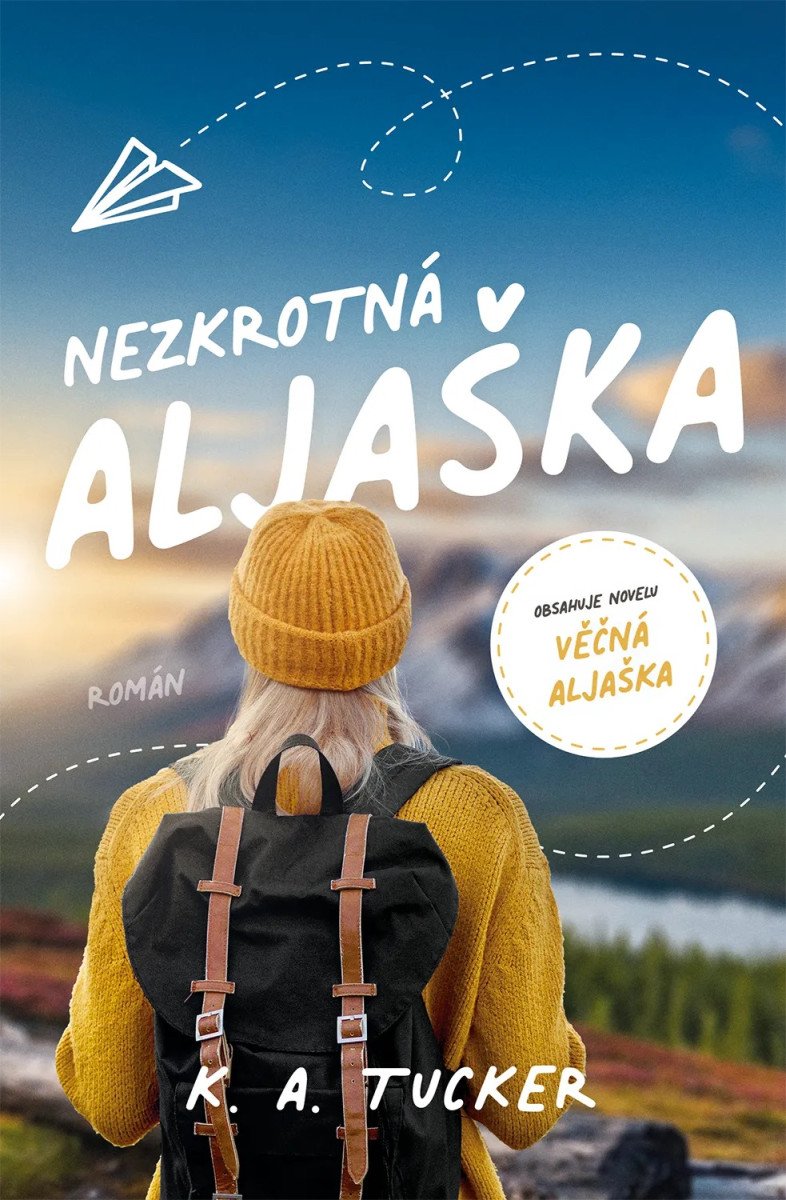 Nezkrotná Aljaška – Tucker K A
