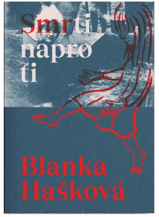 Smrti naproti – Hašková Blanka