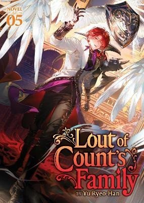 Lout of Counts Family Novel Vol 5 – Yu Ryeo Han