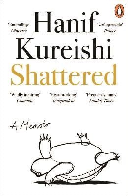 Shattered – kureishi Hanif