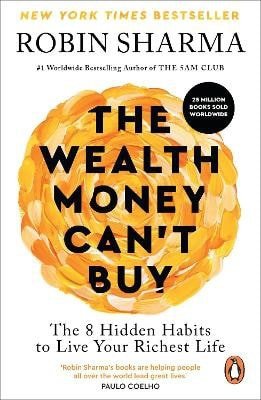 Wealth Money Cant Buy – Sharma Robin S