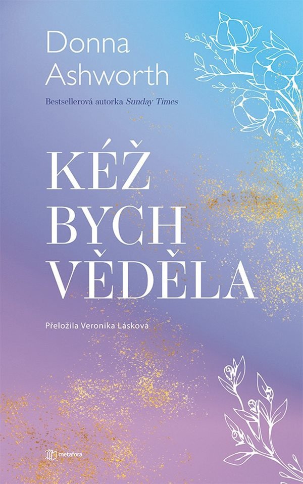 Kéž bych věděla – Ashworth Donna