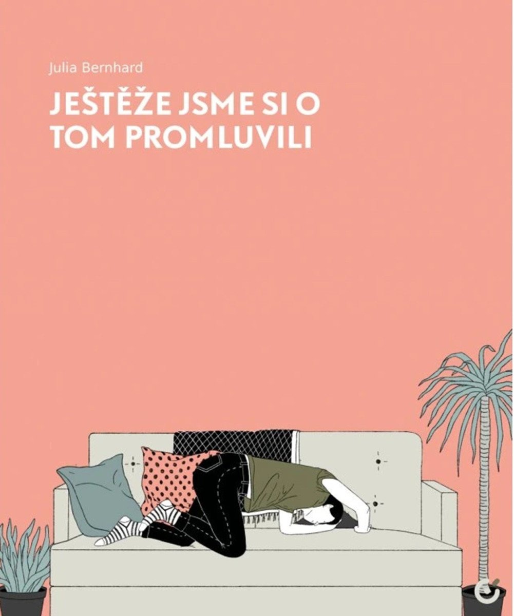 Ještěže jsme si o tom promluvili – Bernhard Julia