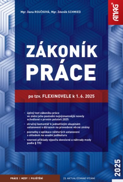 Zákoník práce po tzv. flexinovele k 1. 6. 2025 - sešit – Schmied Zdeněk (2025)