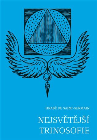 Nejsvětější trinosofie – de Saint-Germain