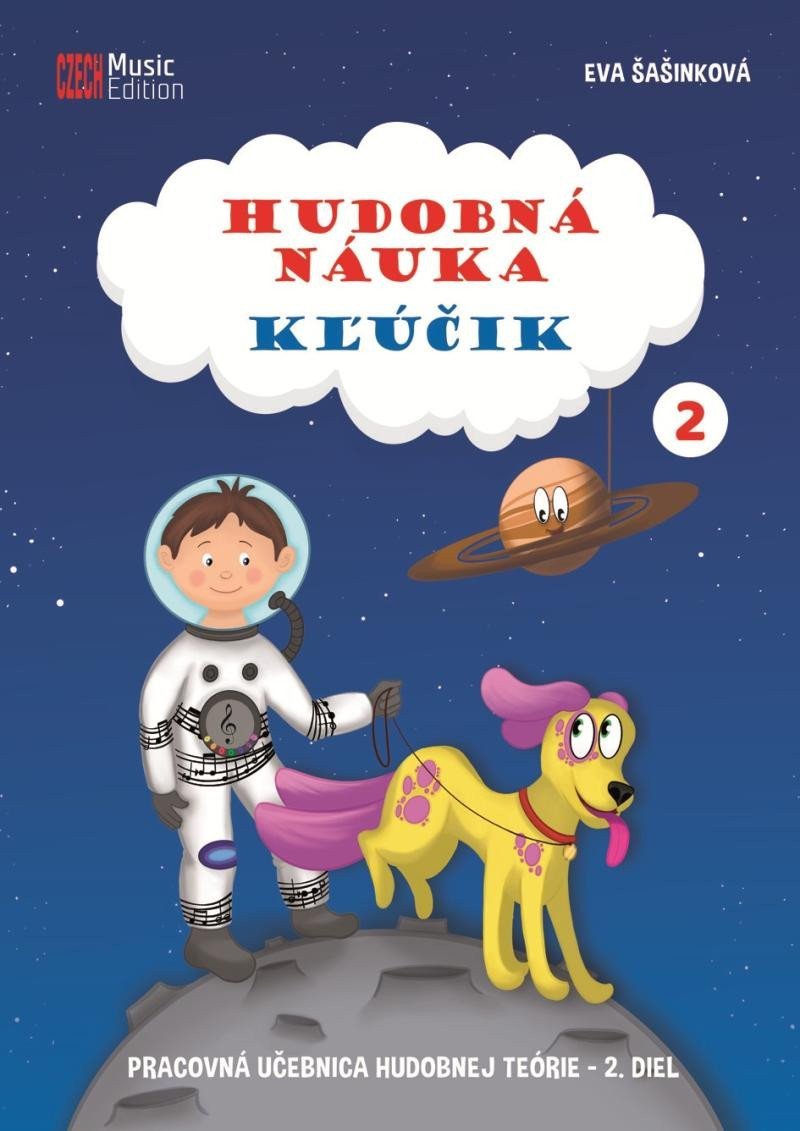 Hudobná náuka Kľúčik 2 – pracovná učebnica hudobnej teórie – 2 diel – Šašinková Eva