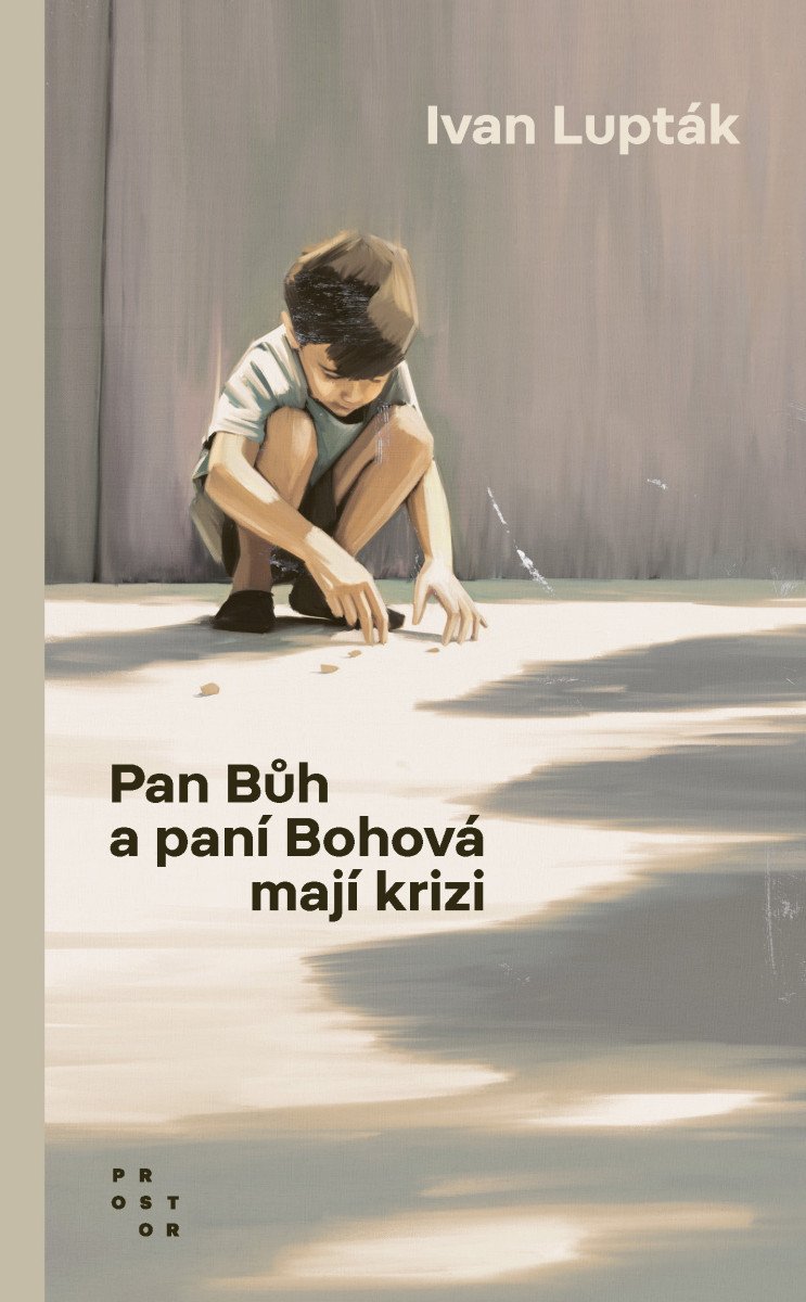 Pan Bůh a paní Bohová mají krizi – Lupták Ivan