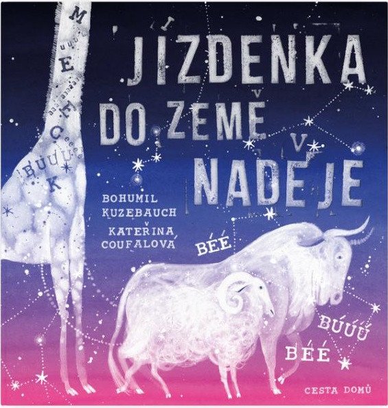 Jízdenka do Země naděje – Kuzebauch Bohumil (2025)