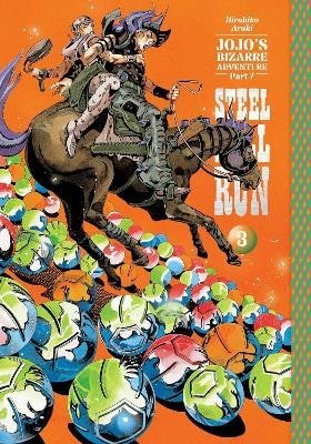 JoJos Bizarre Adventure Part 7--Steel Ball Run Vol 3 – Araki Hirohiko