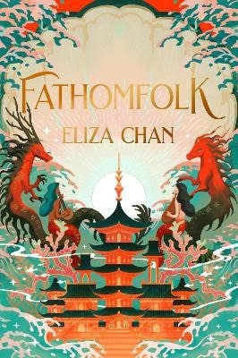Fathomfolk – Chan Eliza (2025)