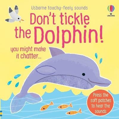 Dont Tickle the Dolphin – Taplin Sam