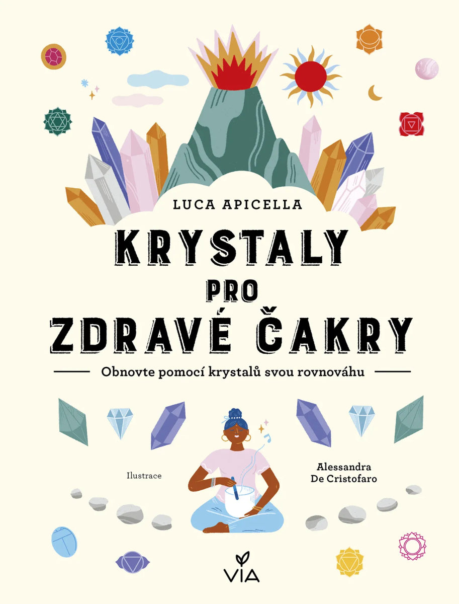 Krystaly pro zdravé čakry – Apicela Luca