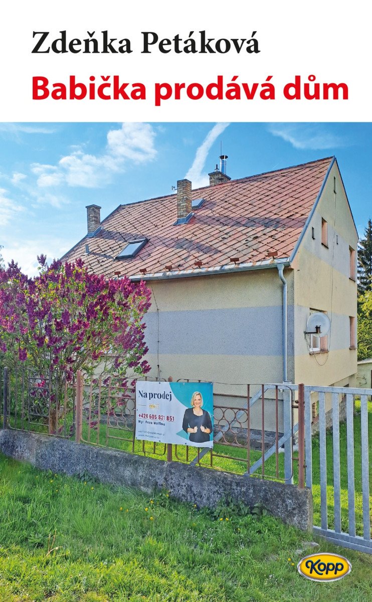 Babička prodává dům – Petáková Zdeňka