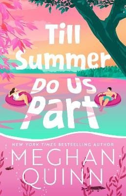 Till Summer Do Us Part – Quinn Meghan