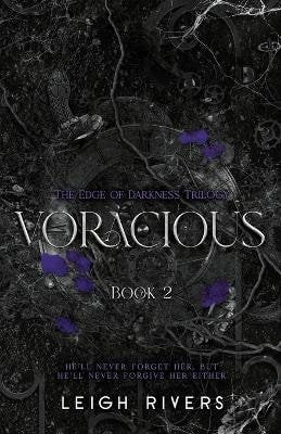 Voracious The Edge of Darkness – Rivers Leigh