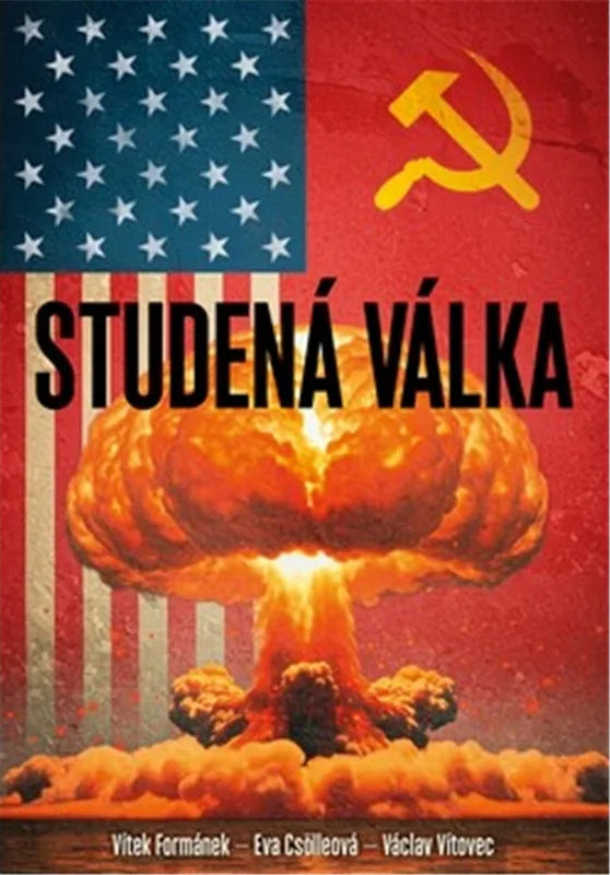 Studená válka – Formánek Vítek