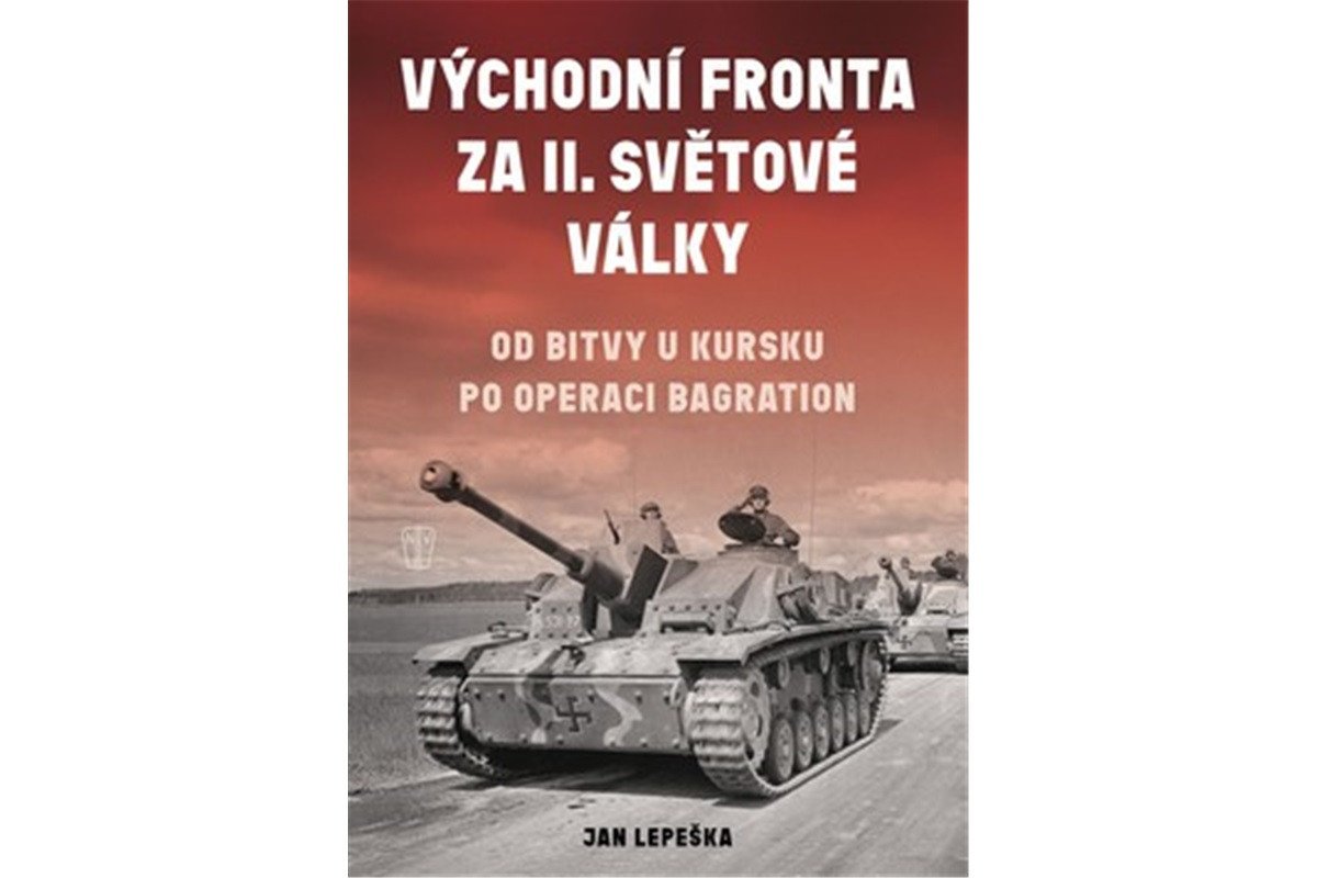 Východní fronta za 2 světové války – Lepeška Jan