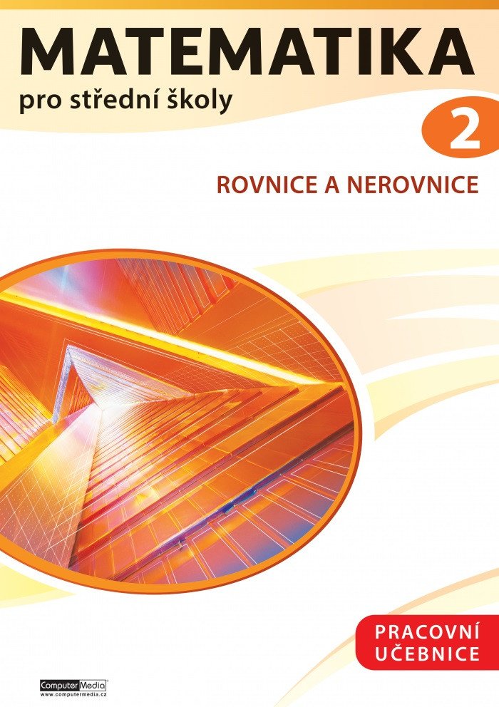 Matematika pro střední školy 2 - Pracovní učebnice – Kozák Petr