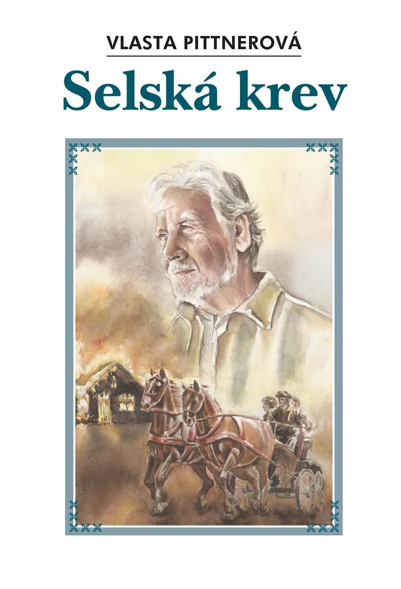 Selská krev – Pittnerová Vlasta