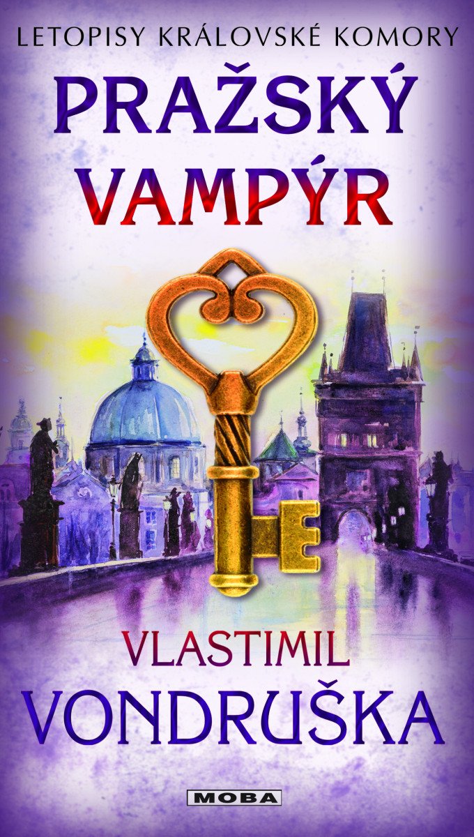 Pražský vampýr - Letopisy královské komory – Vondruška Vlastimil