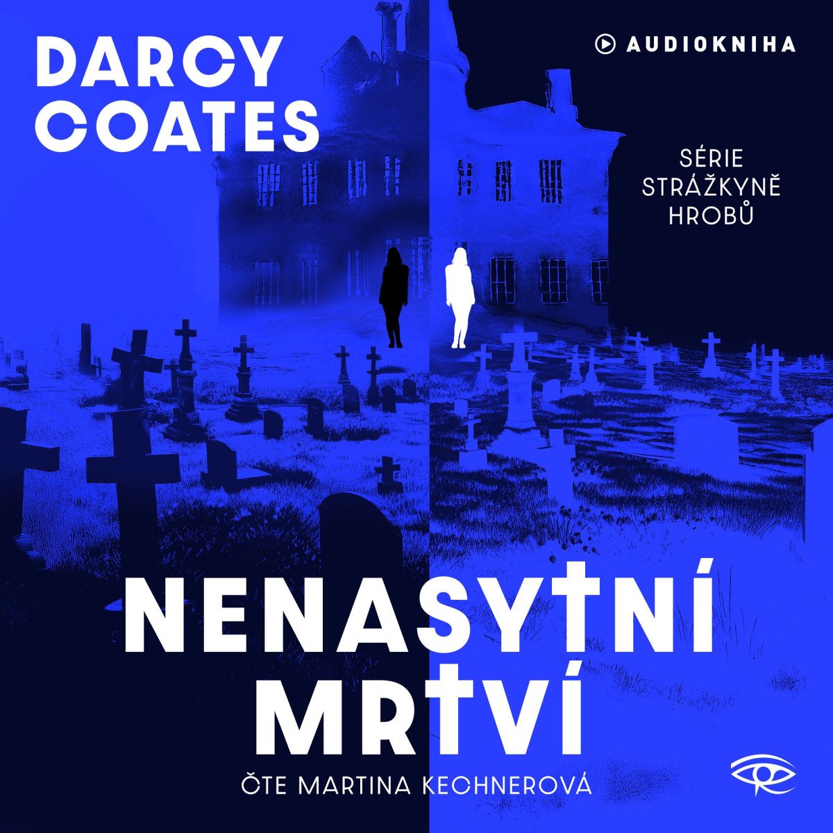 Nenasytní mrtví - CDmp3 Čte Martina Kechnerová – Coates Darcy