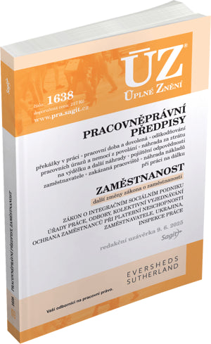 ÚZ 1638 Pracovněprávní předpisy Zaměstnanost Odškodňování a náhrady Odbory Inspekce práce