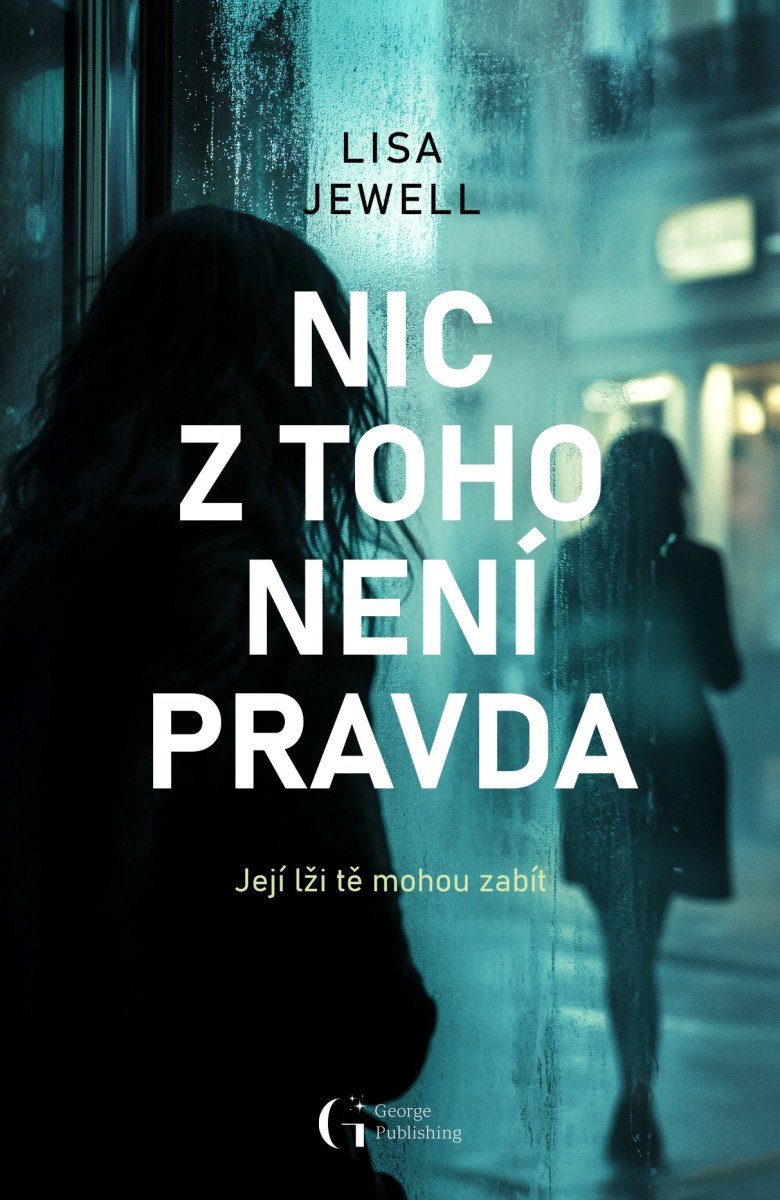 Nic z toho není pravda – Jewellová Lisa