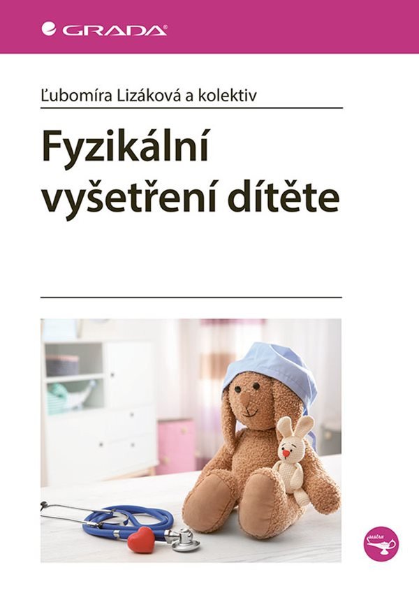 Fyzikální vyšetření dítěte – Lizáková Lubomíra