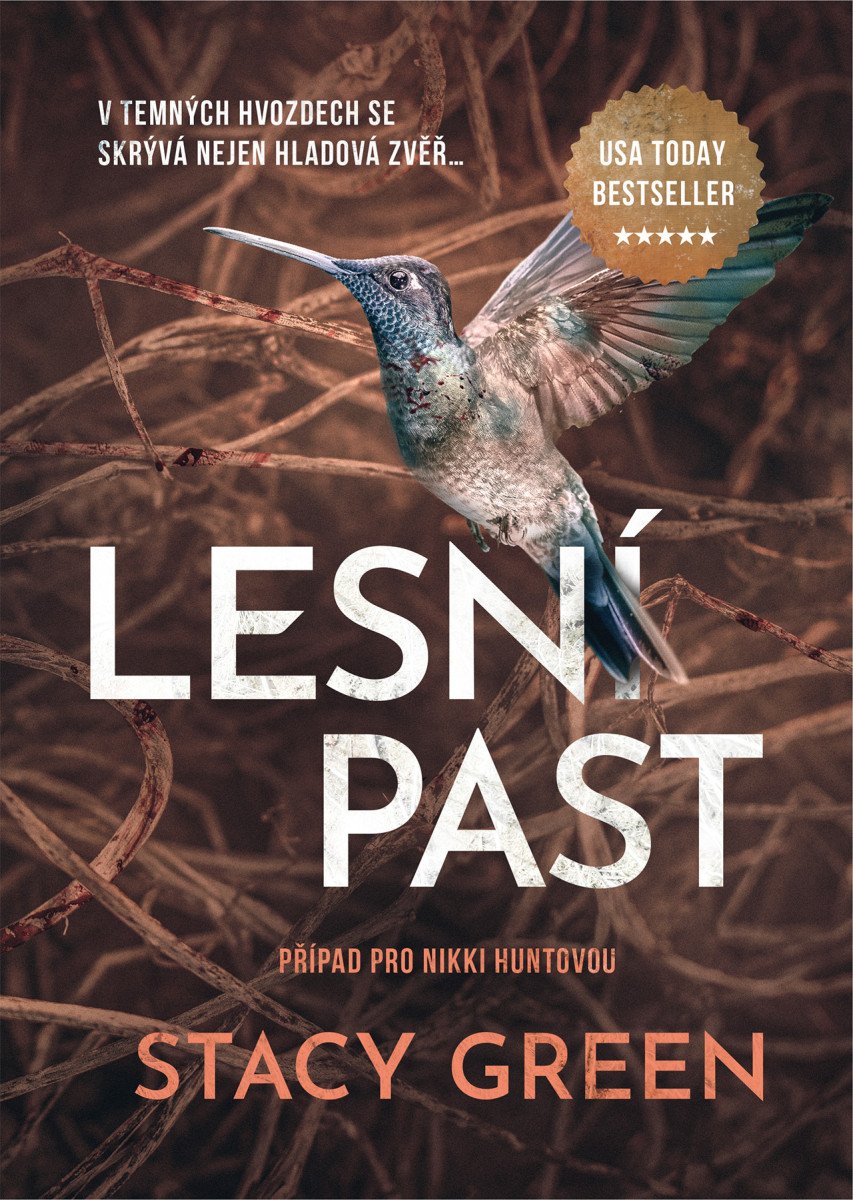 Lesní past – Green Stacy