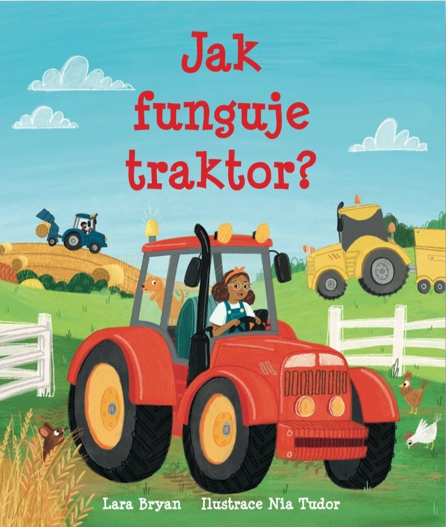 Jak funguje traktor – Bryan Lara