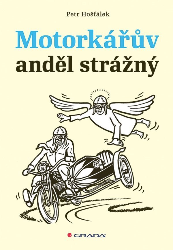 Motorkářův anděl strážný – Hošťálek Petr