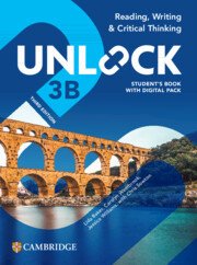 Unlock Level 3B Reading Writing and Critical Thinking Students Book with Digital Pack 3rd edition