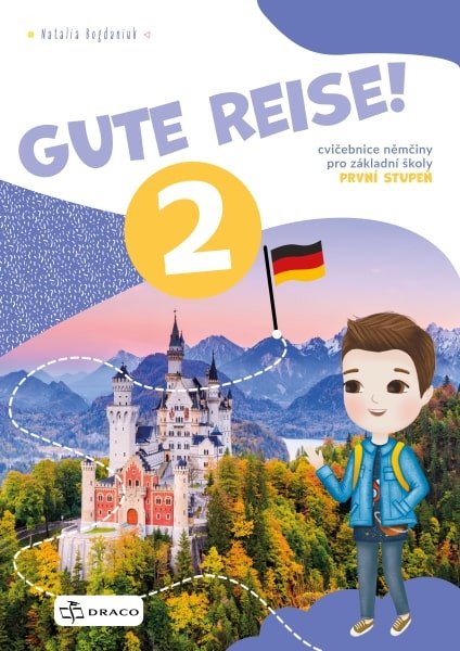 Gute Reise 2 - cvičebnice – Bogdaniuk Natalia