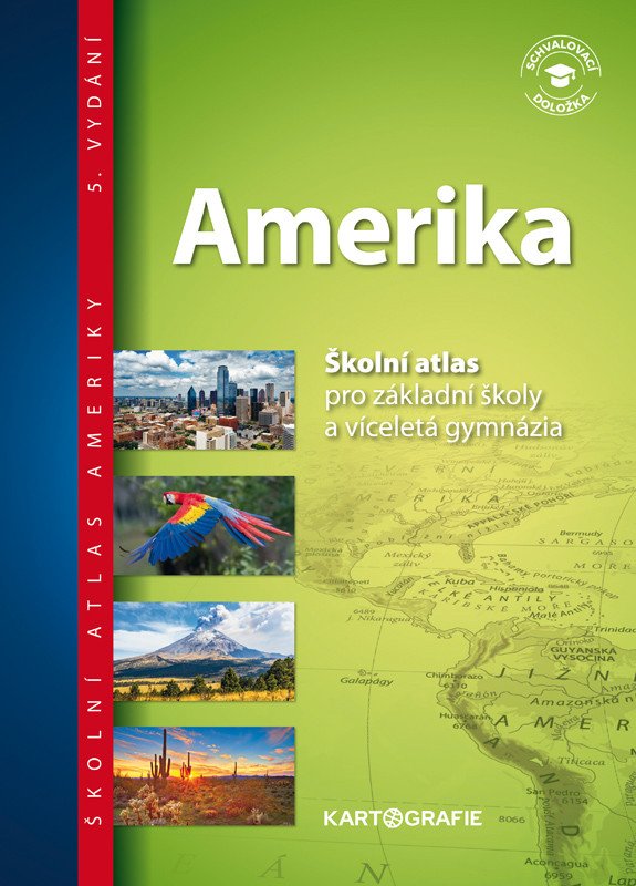 Amerika - Školní atlas pro základní školy a víceletá gymnázia