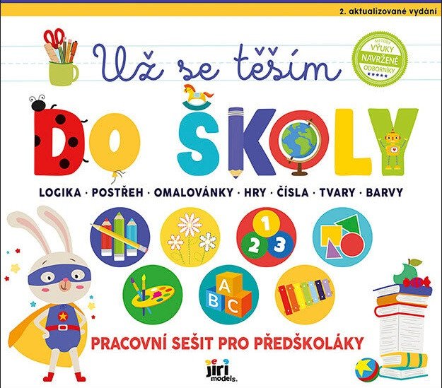 Už se těším do školy - Pracovní sešit pro předškoláky
