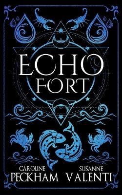 Echo Fort (Book 2 in the Sins of the Zodiac Series) – Peckham Caroline (2025)