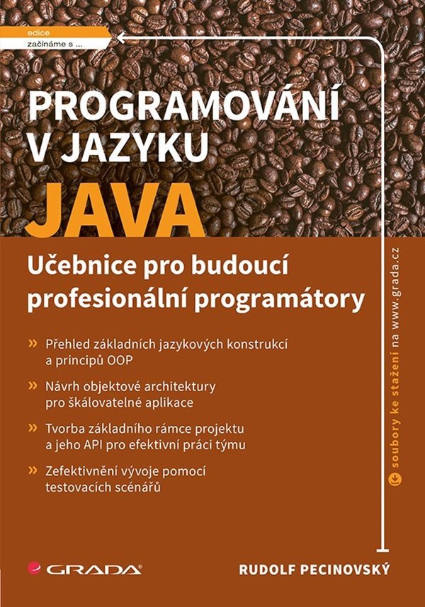 Programování v jazyku Java - Učebnice pro budoucí profesionální programátory – Pecinovský Rudolf