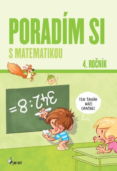 Poradím si s matematikou 4. ročník (slovensky) – Križáková Dana (2025)
