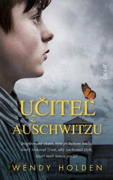 Učiteľ z Auschwitzu (slovensky) – Holdenová Wendy (2025)