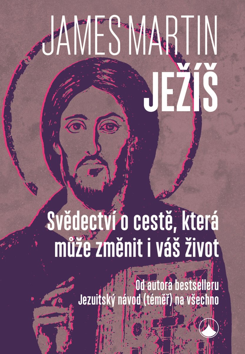 Ježíš - Svědectví o cestě která může změnit i váš život – Martin James