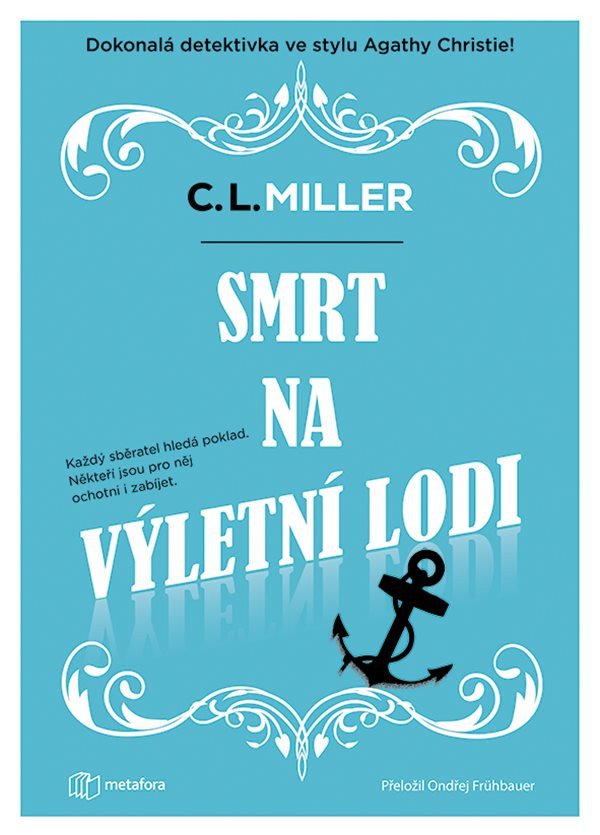 Smrt na výletní lodi – Miller C L