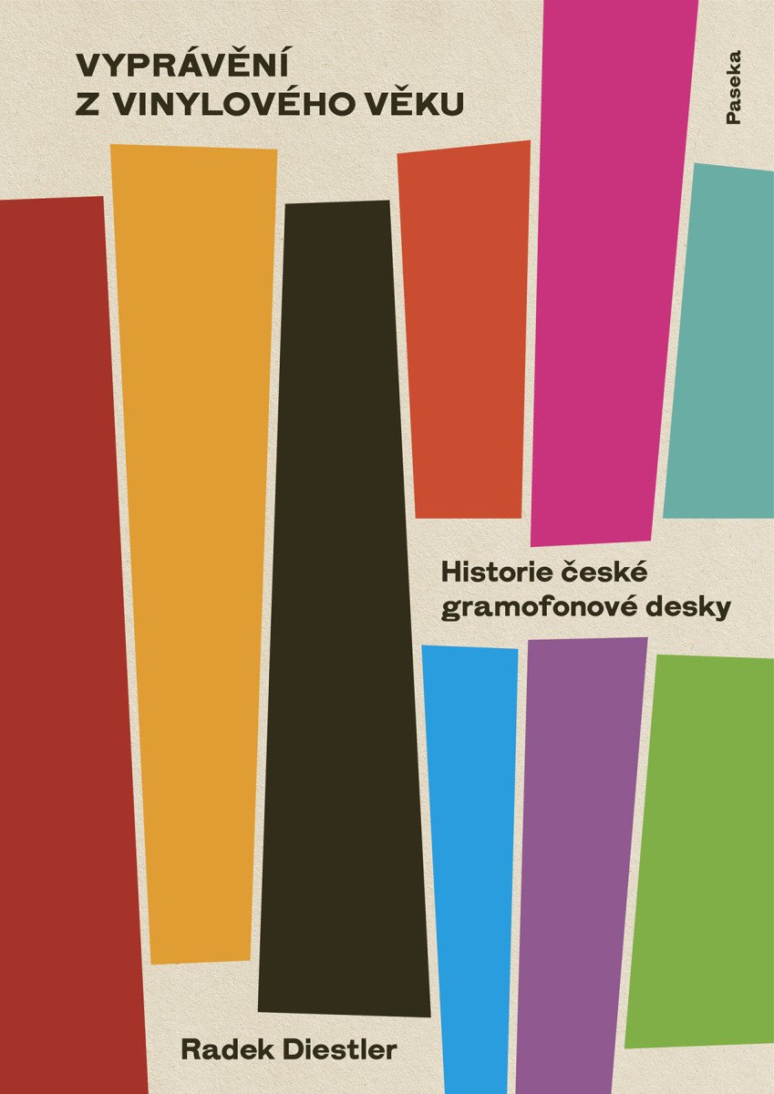 Vyprávění z vinylového věku - Historie české gramofonové desky – Diestler Radek