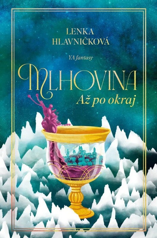 Mlhovina - Až po okraj – Hlavničková Lenka