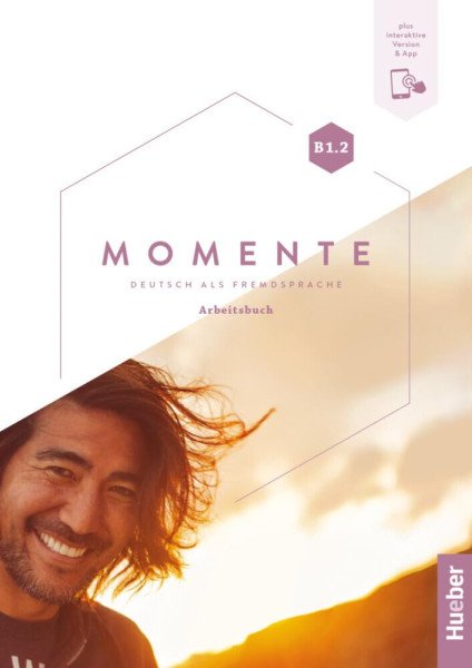 Momente B1/2 Arbeitsbuch plus interaktive Version – Breitsameter Anna (2024)