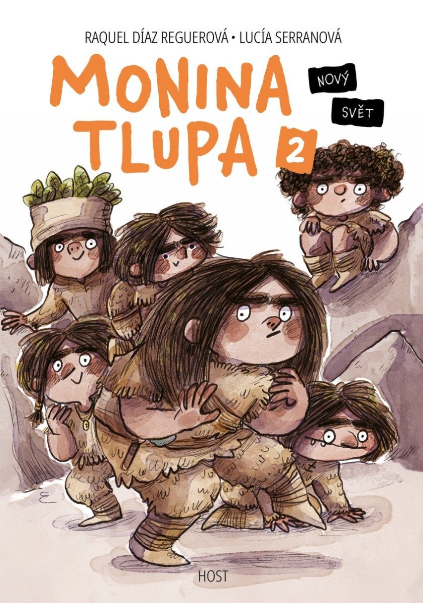 Monina tlupa 2 - Nový svět – Reguerová Raquel Díaz
