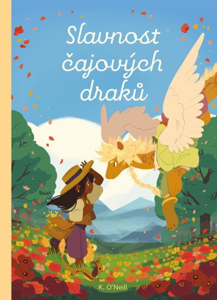 Slavnost čajových draků – O'Neill K. (2025)